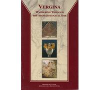 Vergina Wandering Through the Archaeloglogical Site