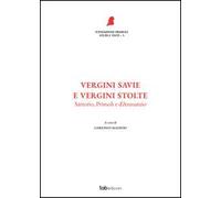 Vergini savie e vergini stolte. Sartorio, Primoli e D'Annunzio