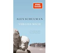 Vergiss mich: 'Ein großartiges Buch, das ich jedem empfehle!' Christine Westermann