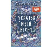 Vergissmeinnicht - Was bisher verloren war: Der große Fantasy-Bestseller: 2