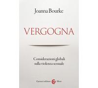 Vergogna. Considerazioni globali sulla violenza sessuale - 2023 -