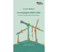VERGOGNA DELLE CITTÀ. AGLI ALBORI DEL GIORNALISMO DI INCHIESTA (LA) - 2025