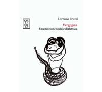 Vergogna. Un'emozione sociale dialettica