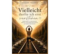 Verhalten ist ein Hinweis - Wenn der Körper spricht: Eine Reise zwischen Trauma, Krankheit, Nervensystem und Heilung