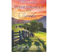 Verheißungen der Gnade: Ein christlicher Liebesroman