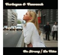 Verheyen & Vanvaeck - Be Strong / La Viña