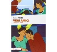 Veri amici. Francesca & Bruno