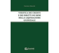 Verifica dei crediti e dei diritti sui beni nella liquidazione