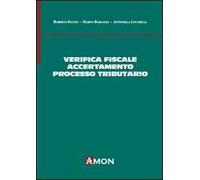 Verifica fiscale, accertamento e processo tributario