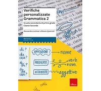 Verifiche personalizzate grammatica 2. Scuola secondaria di primo grado. Classe seconda