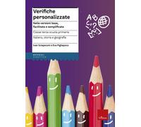 Verifiche personalizzate. Nelle versioni base, facilitata e sempl