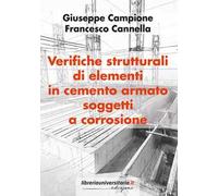 Verifiche strutturali di elementi in cemento armato soggetti a corrosione