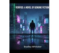 Verified A Novel Of Genuine Fictions