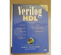 Verilog Hdl: A Guide to Digital Design and Synthesis