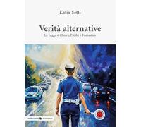 Verità alternative. La legge è chiara. L'alibi è fantastico