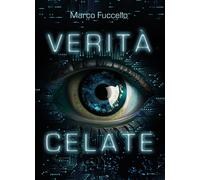 Verità Celate - Marco Fuccello - 2023