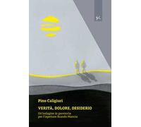 Verità, dolore, desiderio. Un'indagine in provincia per l'ispettore Brando Mancia