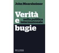 Verità e bugie nella politica internazionale