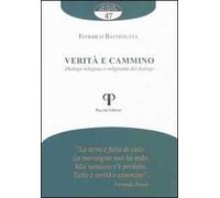 Verità e cammino. Dialogo religioso e religiosità del dialogo