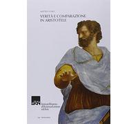 Verità e comparazione in Aristotele