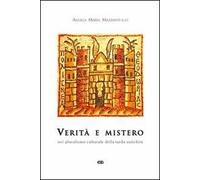 Verità e mistero. Nel pluralismo culturale della tarda antichità