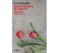 Verità e non-verità del popular. Saggio su Adorno, dimensione estetica e c...