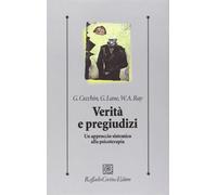 Verità e pregiudizi. Un approccio sistemico alla psicoterapia