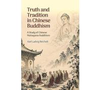 Verità e tradizione nel buddismo cinese: uno studio del buddhismo Mahayana ci...