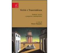 Verità e trascendenza. Problemi classici e prospettive contemporanee
