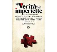 Verità imperfette. Noir a incastri multipli