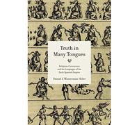 Verità in molte lingue: conversione religiosa e lan - NUOVO Daniel I. Wasse 2