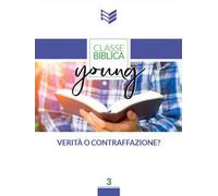 Verità o contraffazione? Nuova ediz.