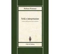 Verità o interpretazione