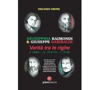 Verità tra le righe. L’uomo. La storia. L’eroe