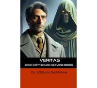Veritas: Book II of the Dark Heavens Series