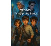 Veritas: Through the Portal: Through the Portal