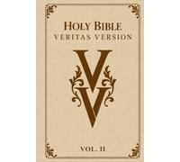 Veritas Version: Holy Bible Volume II (I Chronicles through Song of Songs)