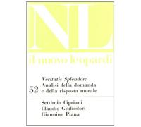 Veritatis splendor: analisi della domanda e della risposta morale