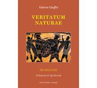 Veritatum naturae. De nilo nil - Giuffrè Valerio