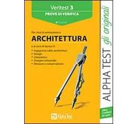 Veritest. Vol. 3: Prove di verifica per i test di ammissione a architettura.
