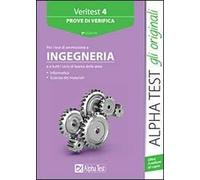 Veritest. Vol. 4: Prove di verifica per i test di ammissione a ingegneria.