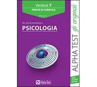 Veritest. Vol. 7: Prove di verifica per i test di ammissione a psicologia.
