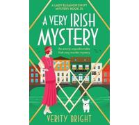 Verity Bright A Very Irish Mystery (Tascabile) Lady Eleanor Swift Mystery