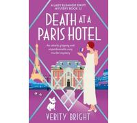 Verity Bright Death at a Paris Hotel (Tascabile) Lady Eleanor Swift Mystery