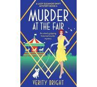 Verity Bright Murder at the Fair (Tascabile) Lady Eleanor Swift Mystery