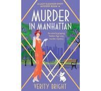 Verity Bright Murder in Manhattan (Tascabile) Lady Eleanor Swift Mystery