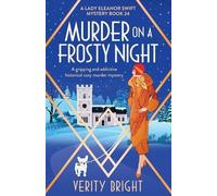 Verity Bright Murder on a Frosty Night (Tascabile) Lady Eleanor Swift Mystery