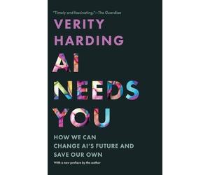 Verity Harding AI Needs You (Tascabile)