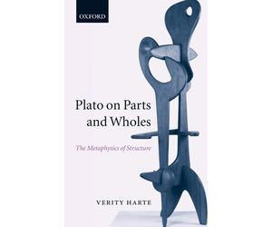 Verity Harte Plato on Parts and Wholes (Tascabile)