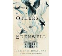 Verity M. Holloway The Others of Edenwell (Tascabile)